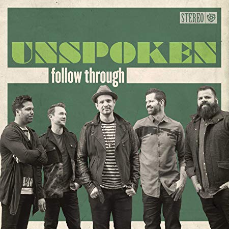 Unspoken - Follow Through (CD) - Christian Rock, Christian Metal