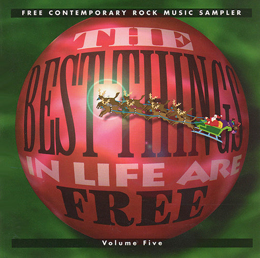 THE BEST THINGS IN LIFE ARE FREE - VOL. 5 (Pre-Owned CD)