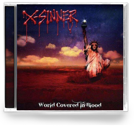 X-Sinner - World Covered In Blood (CD) - Christian Rock, Christian Metal